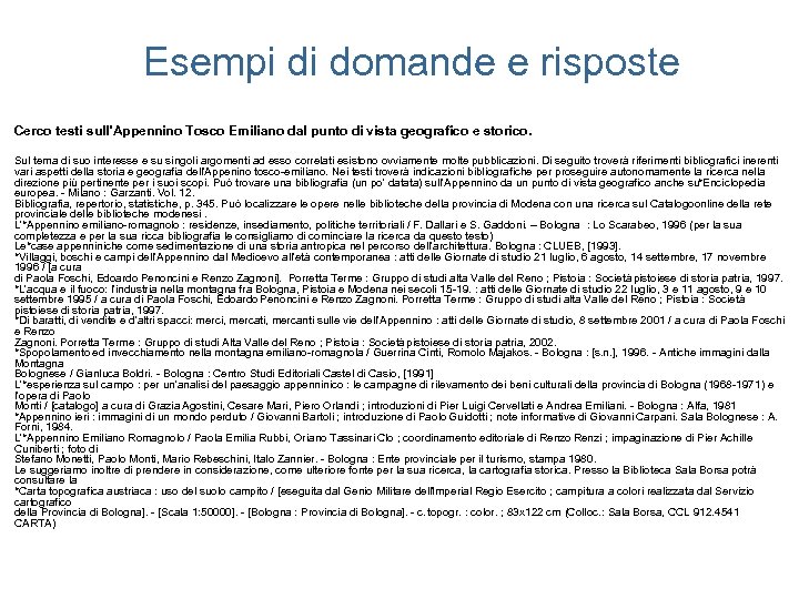Esempi di domande e risposte Cerco testi sull'Appennino Tosco Emiliano dal punto di vista