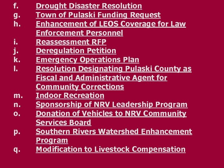 f. g. h. i. j. k. l. m. n. o. p. q. Drought Disaster