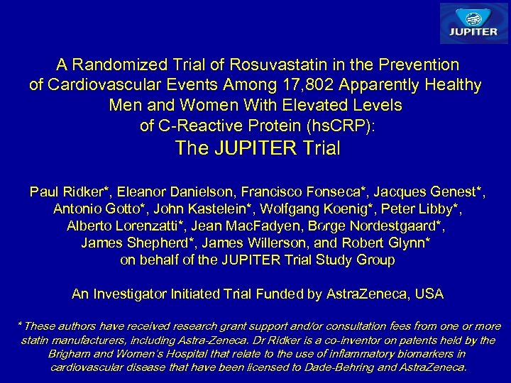 A Randomized Trial of Rosuvastatin in the Prevention of Cardiovascular Events Among 17, 802