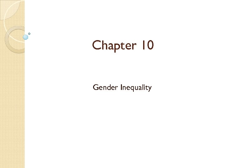 Chapter 10 Gender Inequality 
