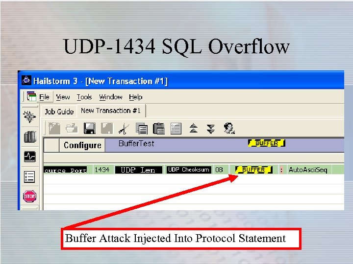 UDP-1434 SQL Overflow Buffer Attack Injected Into Protocol Statement 