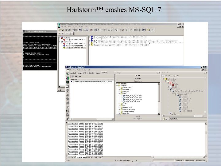 Hailstorm™ crashes MS-SQL 7 