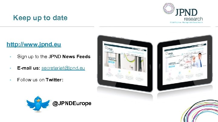 Keep up to date http: //www. jpnd. eu • Sign up to the JPND