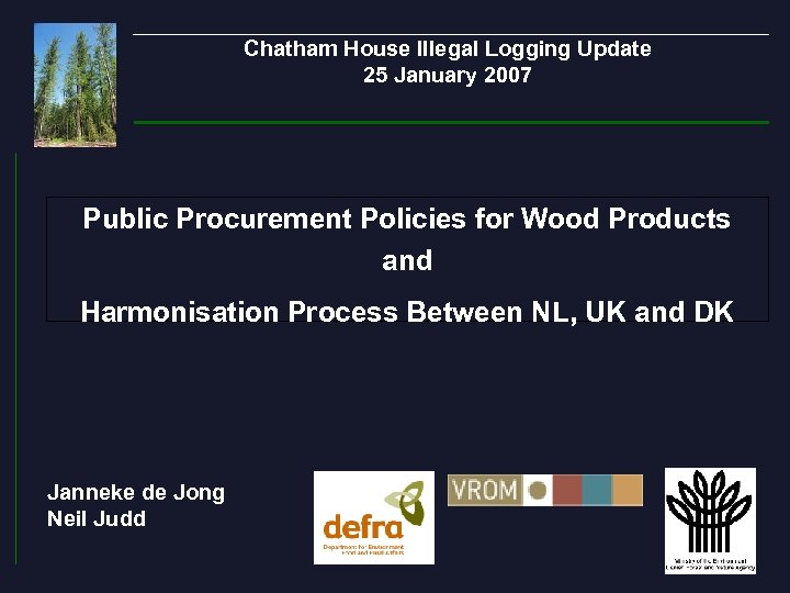 Chatham House Illegal Logging Update 25 January 2007