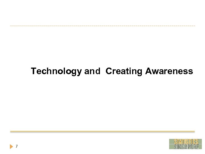 Technology and Creating Awareness 7 