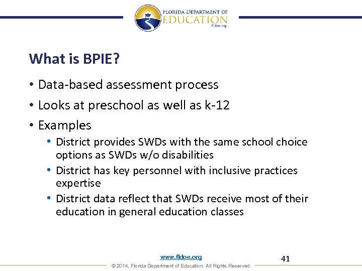 What is BPIE? • Data-based assessment process • Looks at preschool as well as