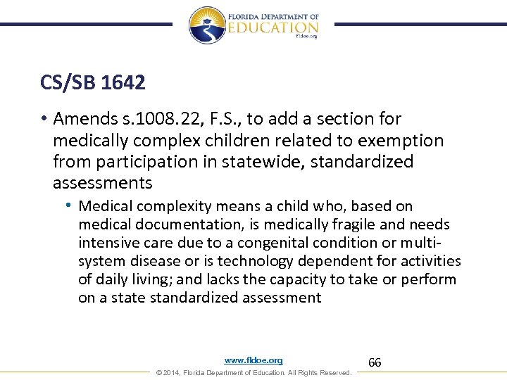 CS/SB 1642 • Amends s. 1008. 22, F. S. , to add a section
