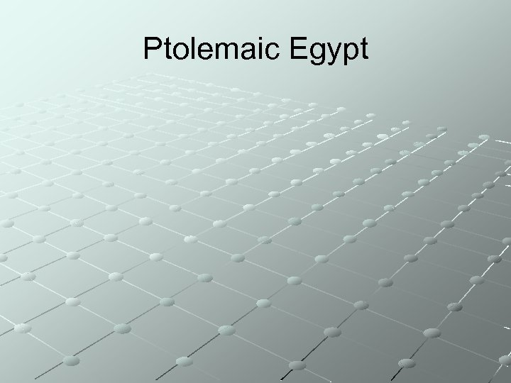 Ptolemaic Egypt 