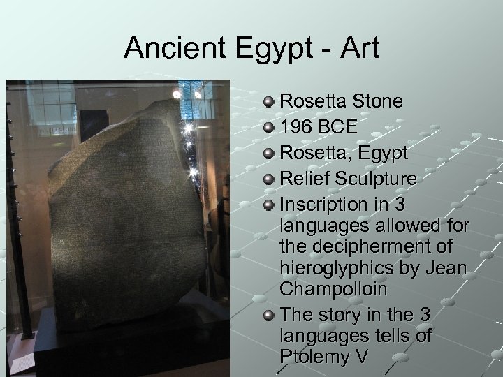 Ancient Egypt - Art Rosetta Stone 196 BCE Rosetta, Egypt Relief Sculpture Inscription in