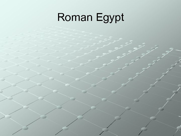 Roman Egypt 