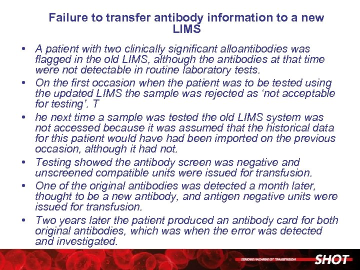 Failure to transfer antibody information to a new LIMS • A patient with two