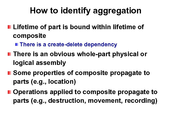How to identify aggregation Lifetime of part is bound within lifetime of composite There