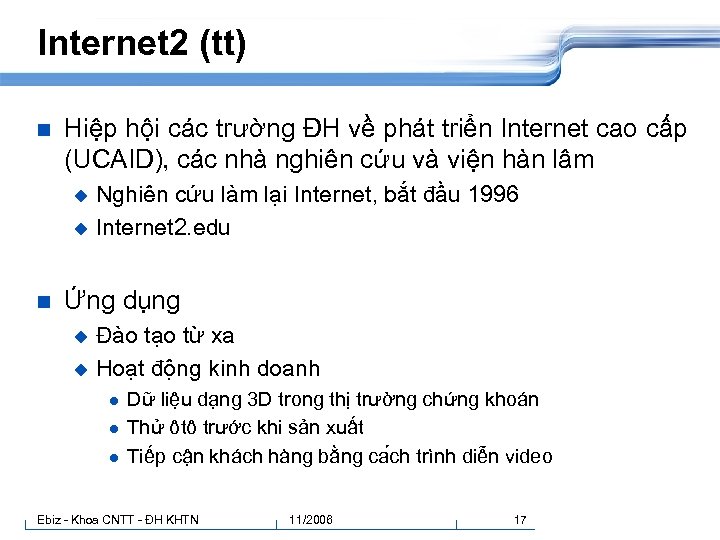 Internet 2 (tt) n Hiệp hội các trường ĐH về phát triển Internet cao