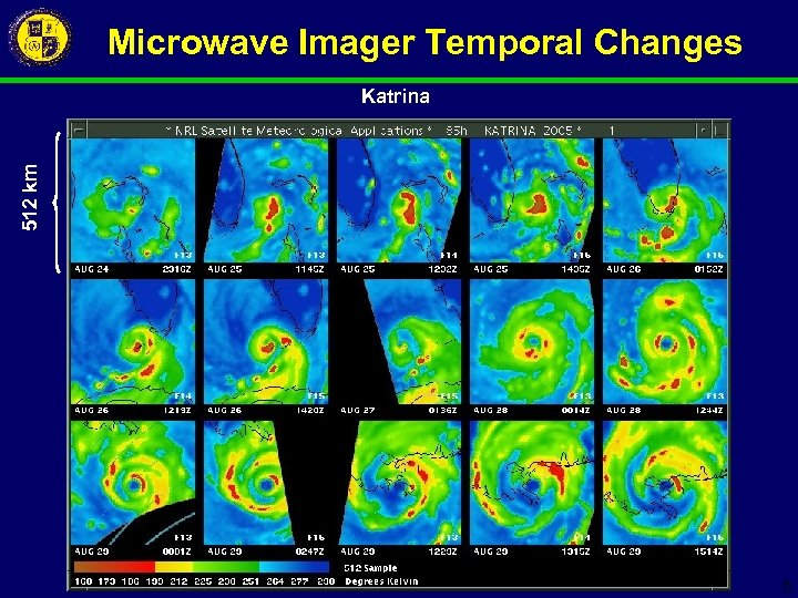 Microwave Imager Temporal Changes 512 km Katrina 5 