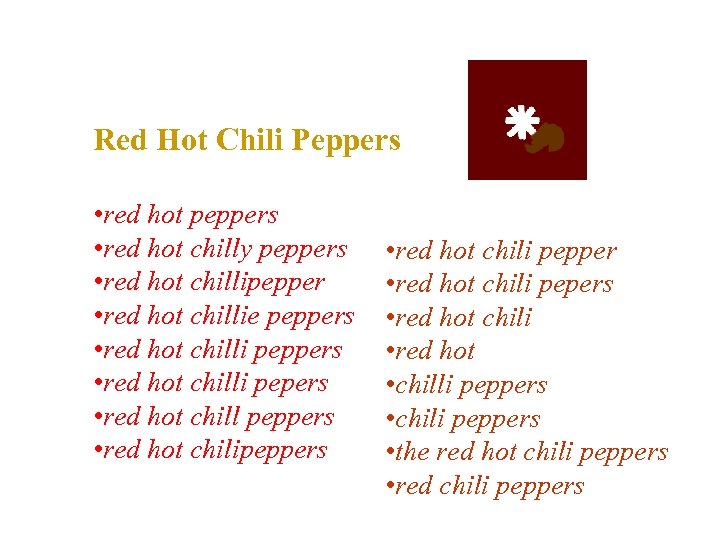 Red Hot Chili Peppers • red hot peppers • red hot chilly peppers •