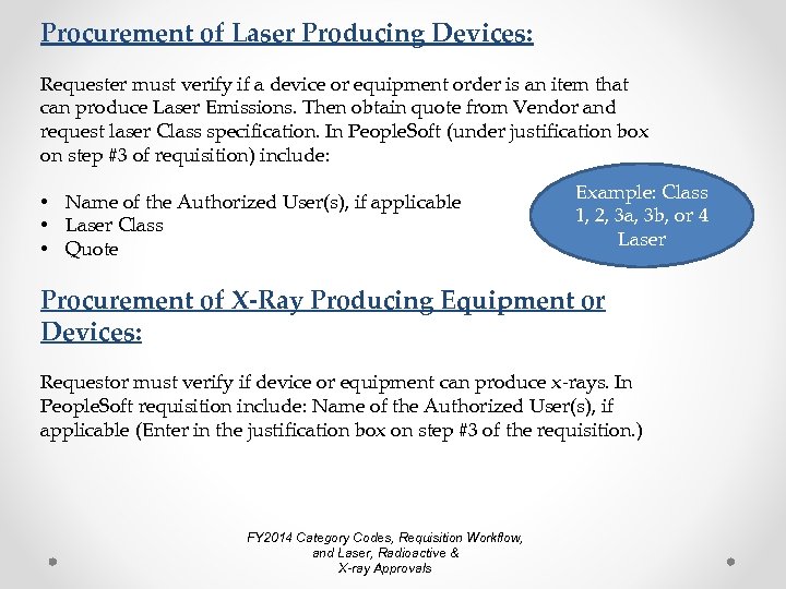 Procurement of Laser Producing Devices: Requester must verify if a device or equipment order