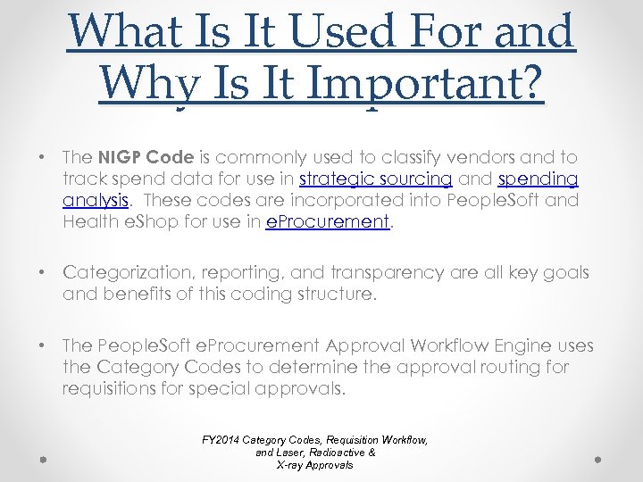 What Is It Used For and Why Is It Important? • The NIGP Code