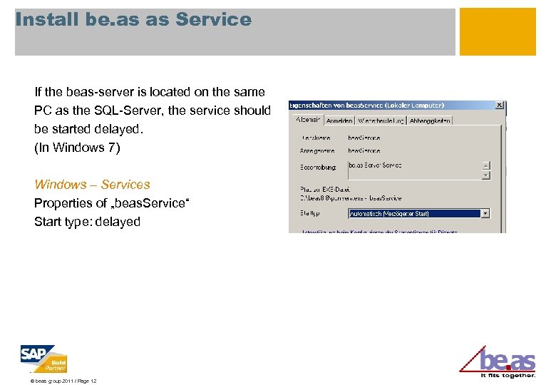 Install be. as as Service If the beas-server is located on the same PC