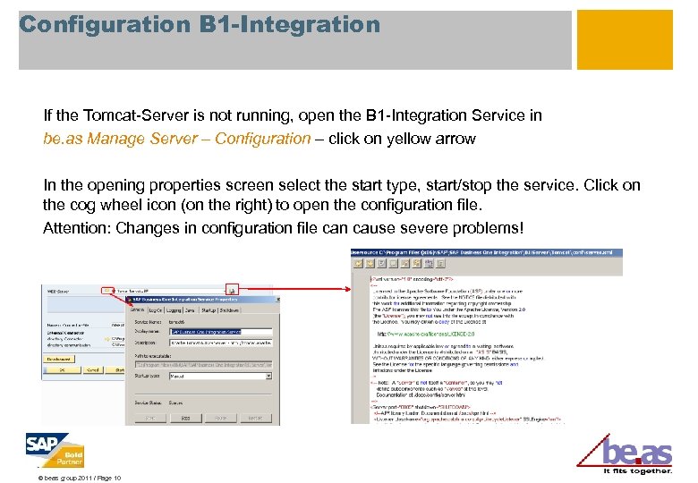 Configuration B 1 -Integration If the Tomcat-Server is not running, open the B 1