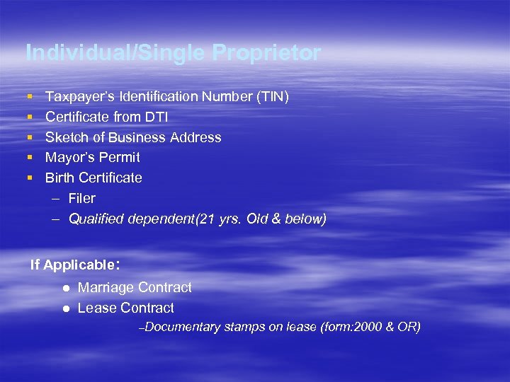 Individual/Single Proprietor § § § Taxpayer’s Identification Number (TIN) Certificate from DTI Sketch of