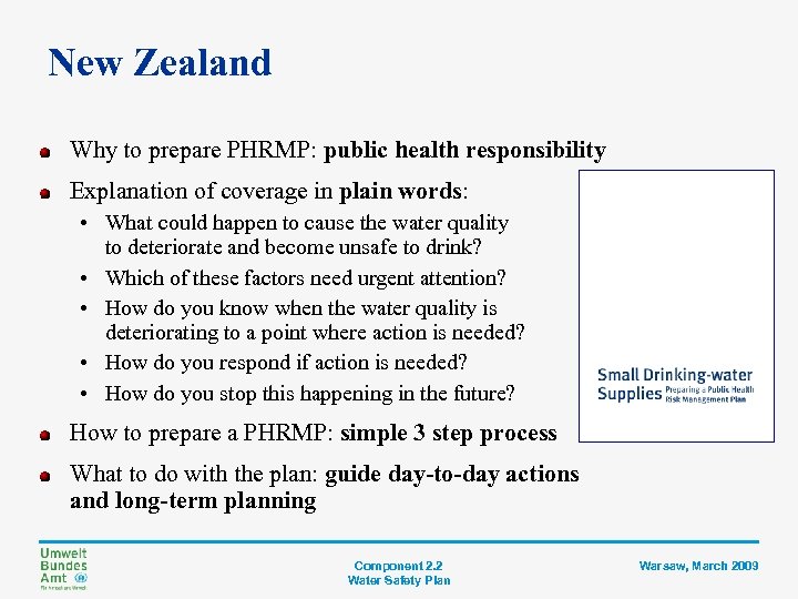 New Zealand Why to prepare PHRMP: public health responsibility Explanation of coverage in plain