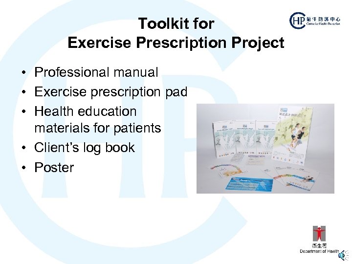 Toolkit for Exercise Prescription Project • Professional manual • Exercise prescription pad • Health