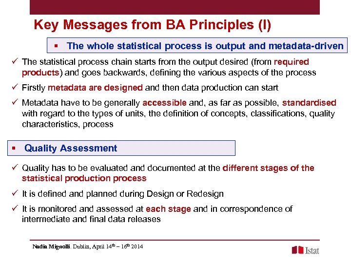 Key Messages from BA Principles (I) § The whole statistical process is output and