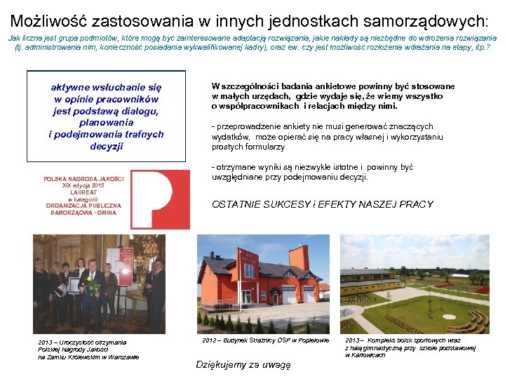 Możliwość zastosowania w innych jednostkach samorządowych: Jak liczna jest grupa podmiotów, które mogą być