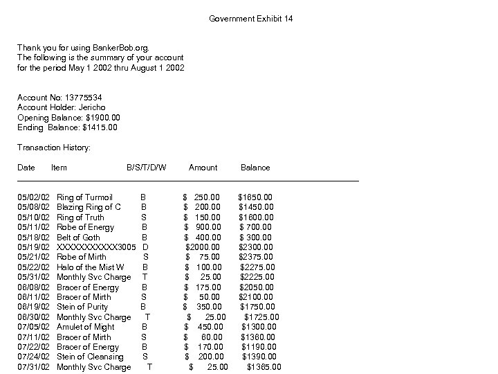 Government Exhibit 14 Thank you for using Banker. Bob. org. The following is the