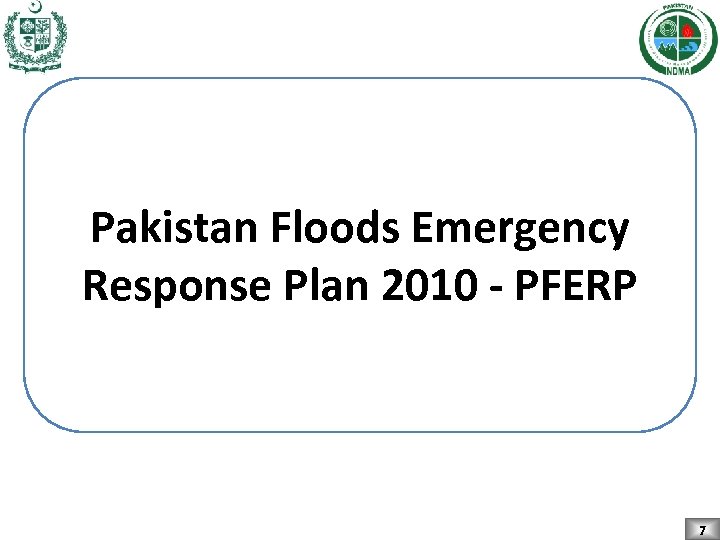 Pakistan Floods Emergency Response Plan 2010 - PFERP 7 