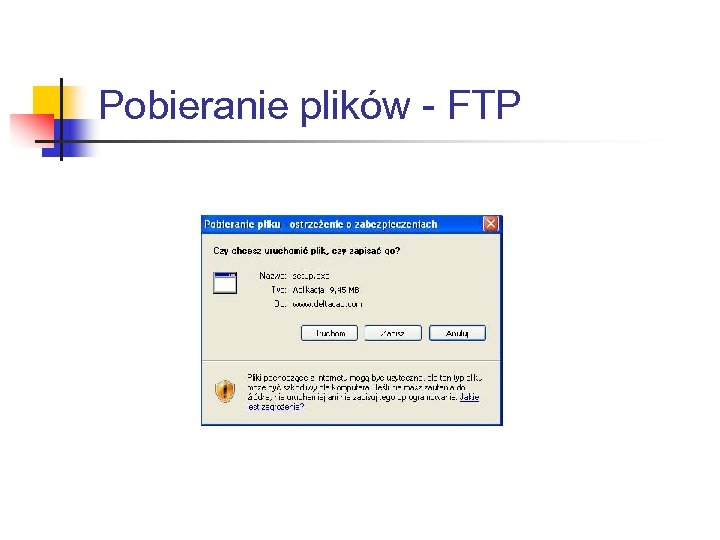 Pobieranie plików - FTP 