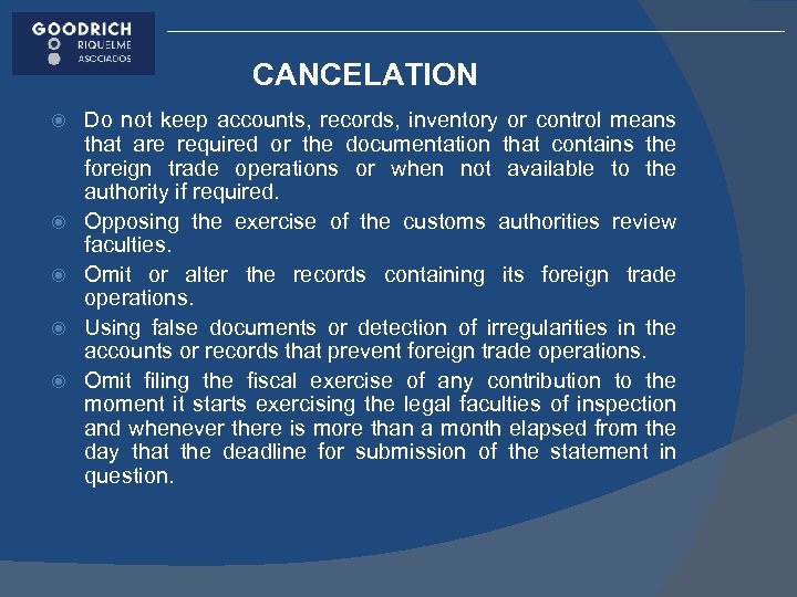 CANCELATION Do not keep accounts, records, inventory or control means that are required or