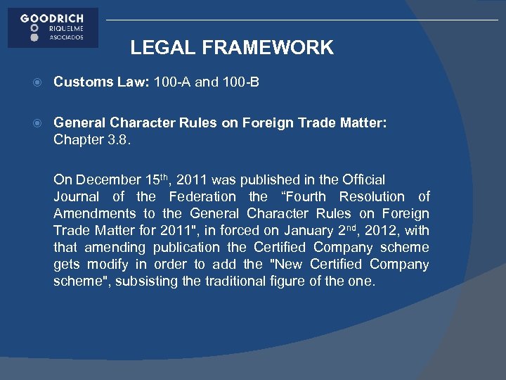 LEGAL FRAMEWORK Customs Law: 100 -A and 100 -B General Character Rules on Foreign