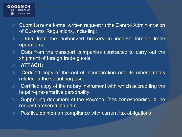  Submit a none formal written request to the Central Administration of Customs Regulations,