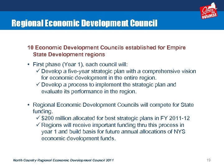 Regional Economic Development Council 10 Economic Development Councils established for Empire State Development regions