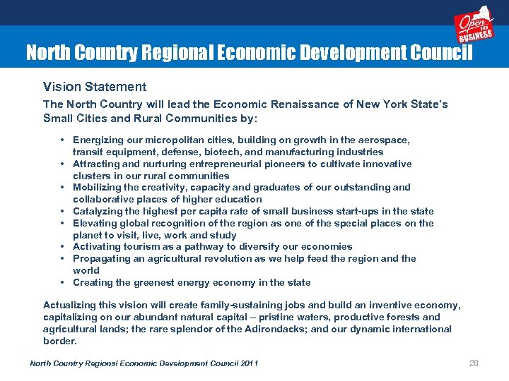 North Country Regional Economic Development Council Vision Statement The North Country will lead the