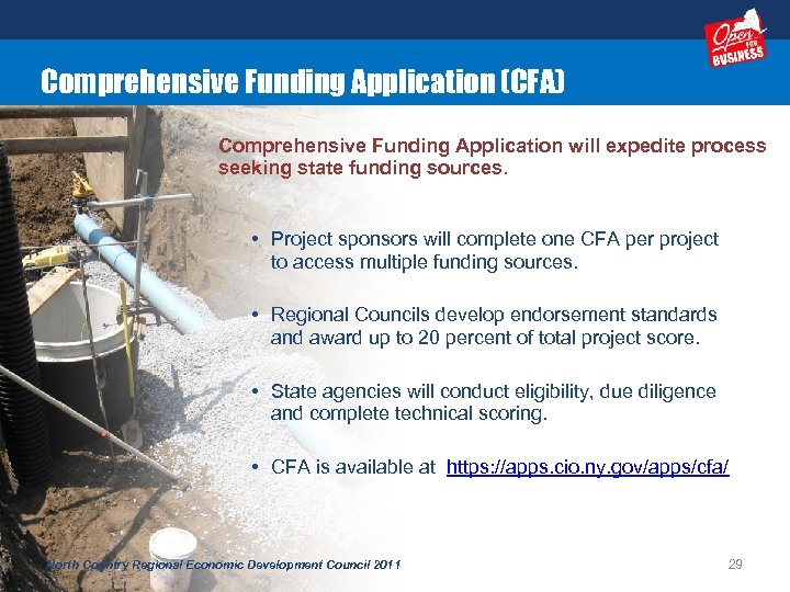 Comprehensive Funding Application (CFA) Comprehensive Funding Application will expedite process seeking state funding sources.
