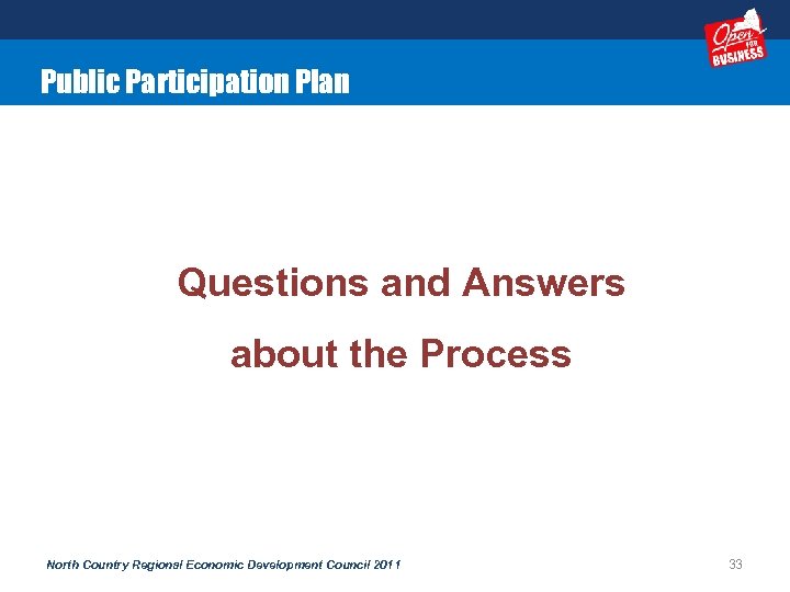 Public Participation Plan Questions and Answers about the Process North Country Regional Economic Development