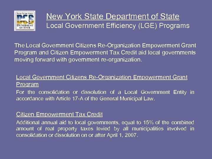 New York State Department of State Local Government Efficiency (LGE) Programs The Local Government