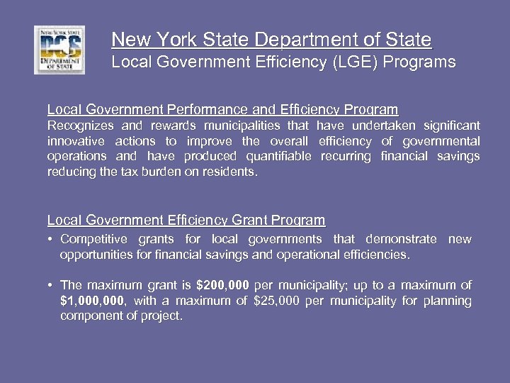 New York State Department of State Local Government Efficiency (LGE) Programs Local Government Performance