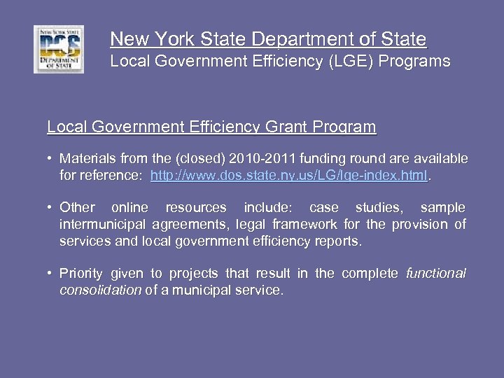 New York State Department of State Local Government Efficiency (LGE) Programs Local Government Efficiency