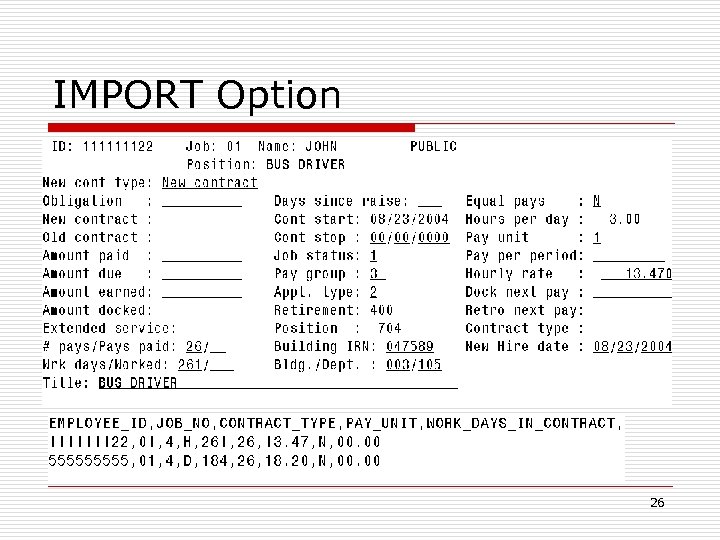 IMPORT Option 26 