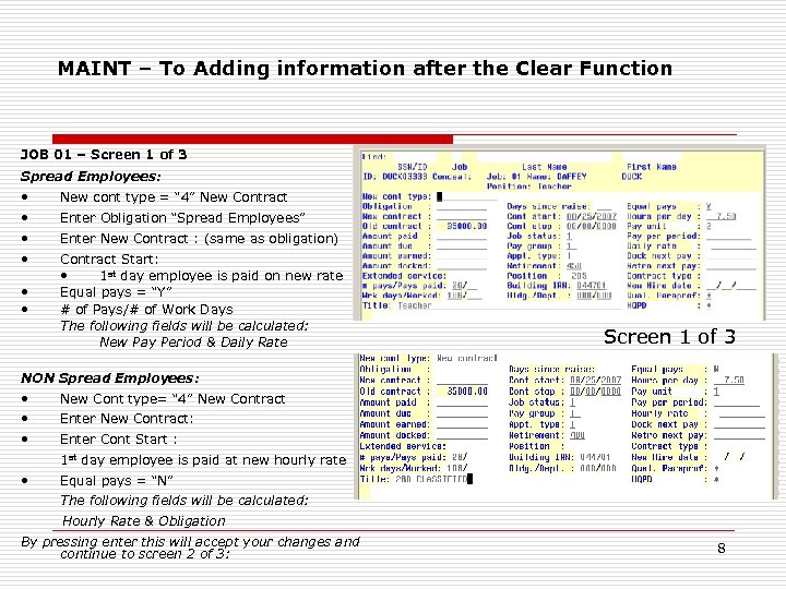 MAINT – To Adding information after the Clear Function JOB 01 – Screen 1