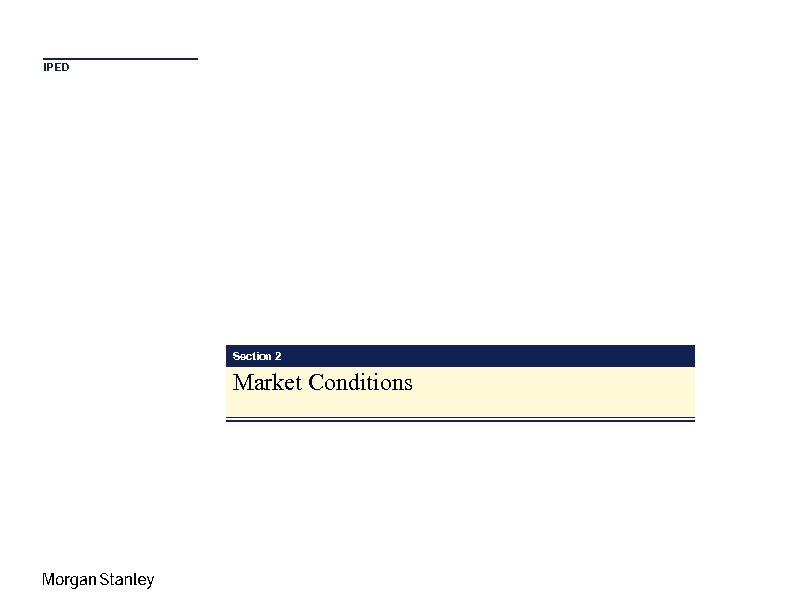 IPED Section 2 Market Conditions 