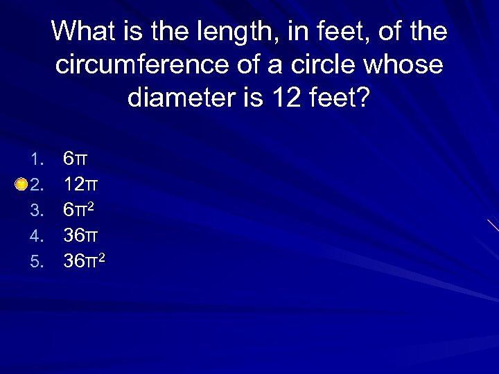 What is the length, in feet, of the circumference of a circle whose diameter