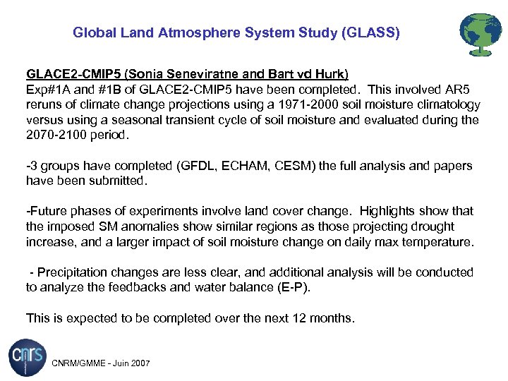 Global Land Atmosphere System Study (GLASS) GLACE 2 -CMIP 5 (Sonia Seneviratne and Bart