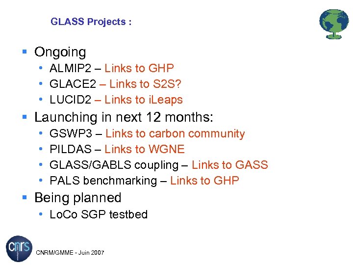 GLASS Projects : Ongoing • ALMIP 2 – Links to GHP • GLACE 2