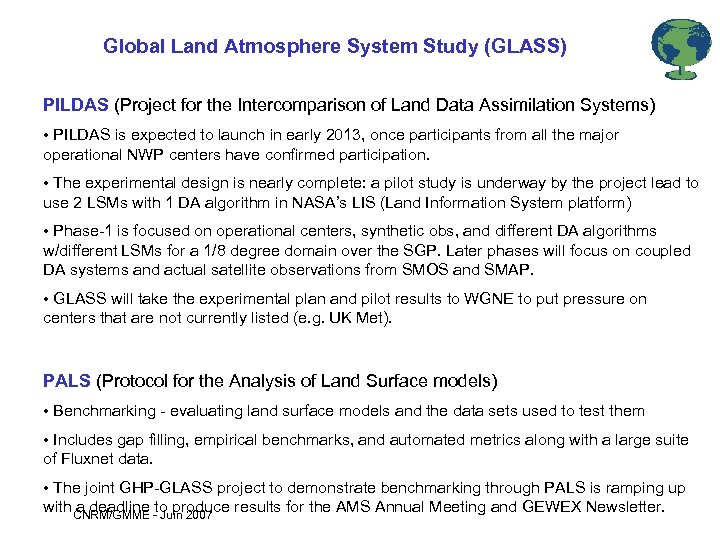 Global Land Atmosphere System Study (GLASS) PILDAS (Project for the Intercomparison of Land Data