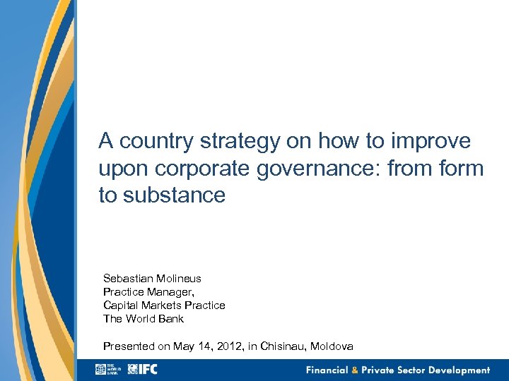 A country strategy on how to improve upon corporate governance: from form to substance