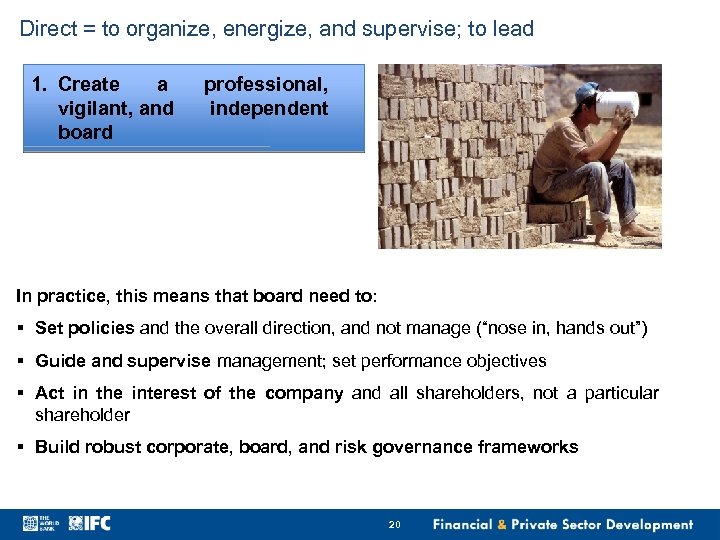 Direct = to organize, energize, and supervise; to lead 1. Create a vigilant, and